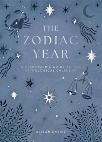 The Zodiac Year - Alison Daviesová