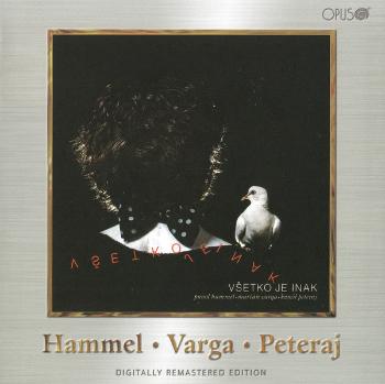 Pavol Hammel, Marián Varga, Kamil Peteraj - Všetko Je Inak, CD