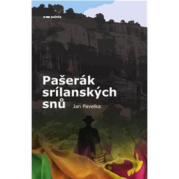 Pašerák srílanských snů (978-80-7650-411-0)