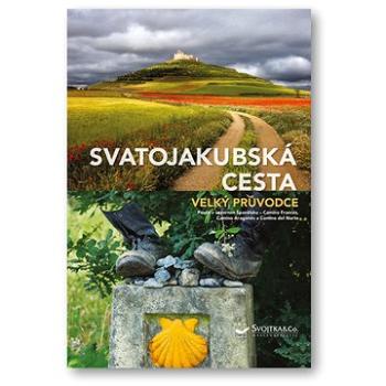 Svatojakubská cesta: Velký průvodce (978-80-256-3221-5)