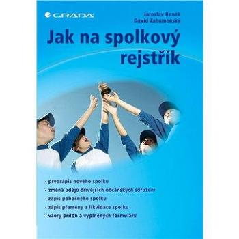 Jak na spolkový rejstřík (978-80-247-5672-1)