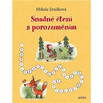 Snadné čtení s porozuměním (978-80-266-1831-7)