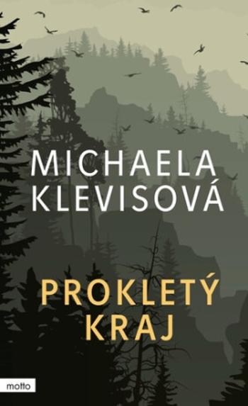 Prokletý kraj - Michaela Klevisová