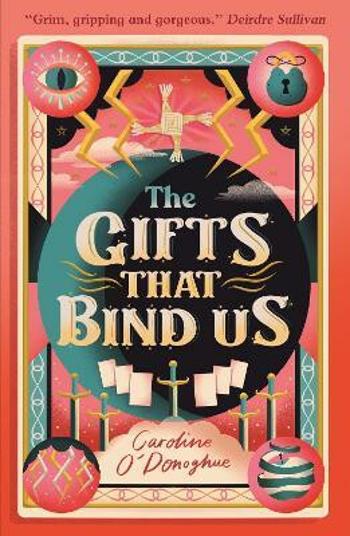 The Gifts That Bind Us - Caroline O´Donoghue