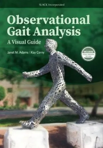 Observational Gait Analysis - Janet Adams, Kay Cerny