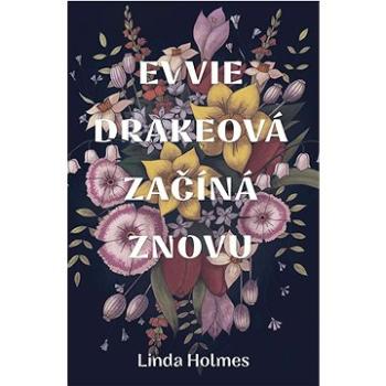 Evvie Drakeová začíná znovu (978-80-7642-573-6)