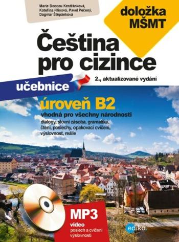 Čeština pro cizince B2 - Marie Boccou-Kestřánková, Pavel Pečený, Kateřina Hlínová, Dagmar Štěpánková - e-kniha