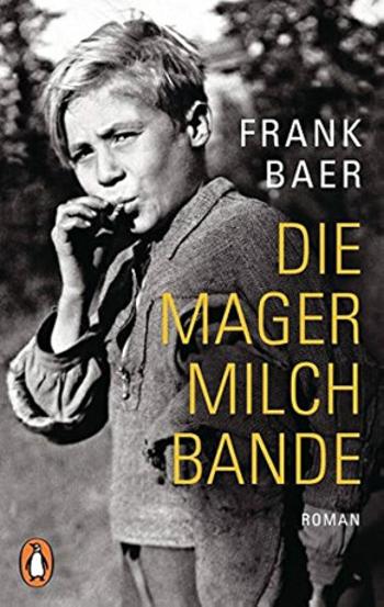 Die Magermilchbande - Frank Baer