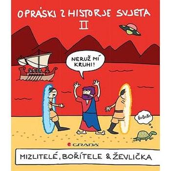 Opráski zhistorje svjeta II: Mizlitelé, bořítele & ževlička (978-80-271-0725-4)