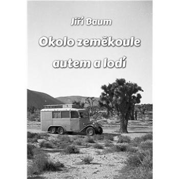 Okolo zeměkoule autem a lodí (999-00-018-0114-4)