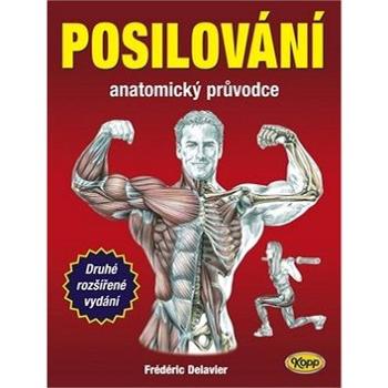 Posilování: Anatomický průvodce (978-80-7232-470-5)