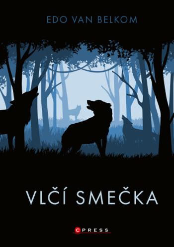 Vlčí smečka - Edo van Belkom - e-kniha