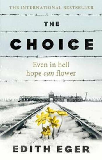 Choice - Edith Eger