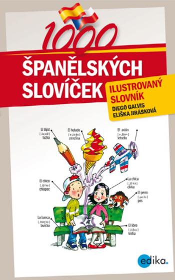 1000 španělských slovíček - Eliška Jirásková, Diego Arturo Galvis Poveda - e-kniha