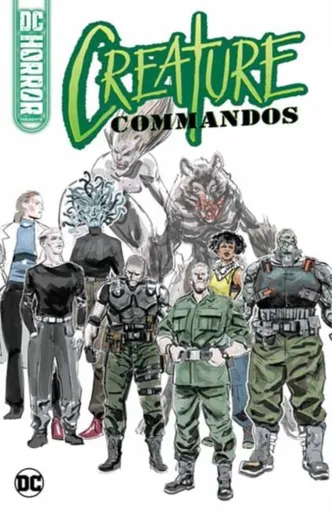 DC Horror Presents: Creature Commandos - Juan Ferreyra, David Dastmalchian