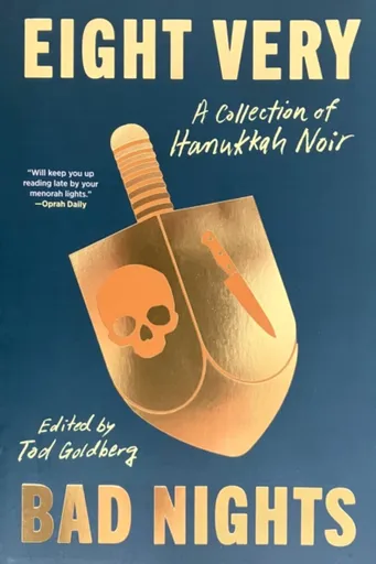 Eight Very Bad Nights - Tod Goldberg