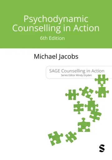 Psychodynamic Counselling in Action - Michael Jacobs