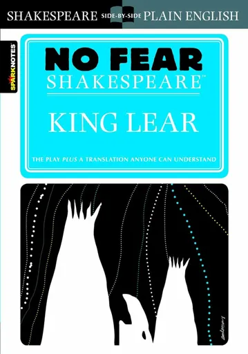 No Fear Shakespeare: King Lear - William Shakespeare