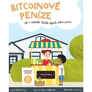 Bitcoinové peníze (978-80-907975-3-6)
