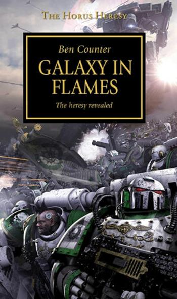 Horus Heresy - Galaxy in Flames - Ben Counter