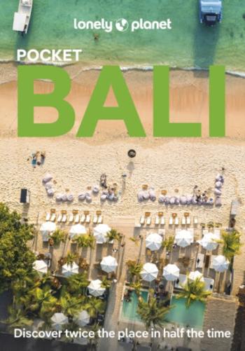 Lonely Planet Pocket Bali - Lonely Planet, Ryan Ver Berkmoes