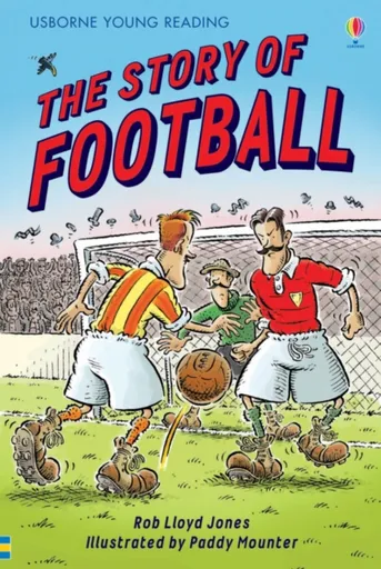 The Story of Football - Rob Lloyd Jones