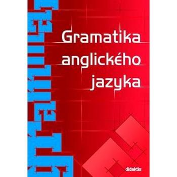 Gramatika anglického jazyka (80-7358-066-7)