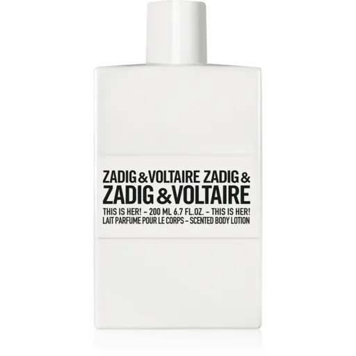 ZADIG&VOLTAIRE THIS IS HER! tělové mléko pro ženy 200 ml
