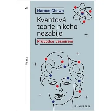 Kvantová teorie nikoho nezabije (978-80-7662-328-6)