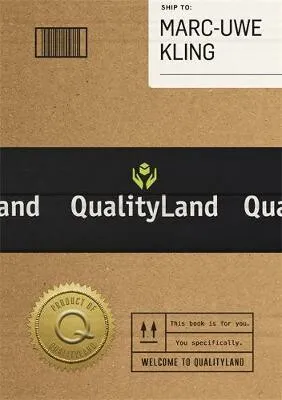 Qualityland - Marc-Uwe Kling