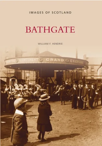 Bathgate - William Fyfe Hendrie