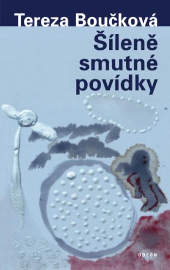 Šíleně smutné povídky - Tereza Boučková - e-kniha