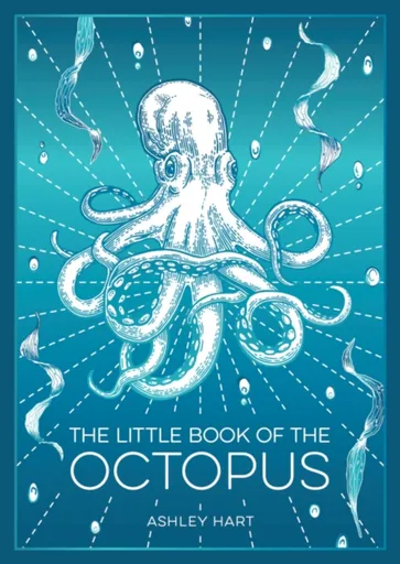 The Little Book of the Octopus - Ashley Hart