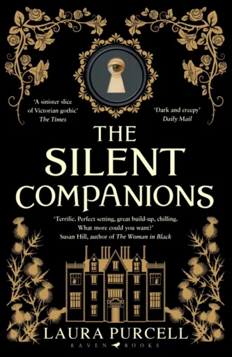 The Silent Companions - Laura Purcell
