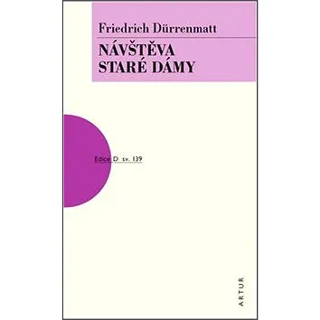 Návštěva staré dámy: svazek 139 (978-80-7483-082-2)