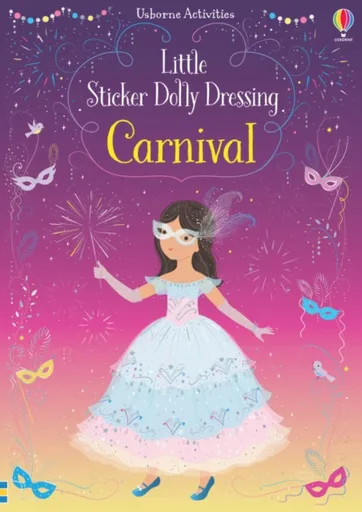 Little Sticker Dolly Dressing Carnival - Fiona Wattová