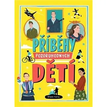 Příběhy pozoruhodných dětí (978-80-204-5334-1)