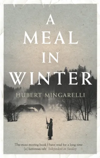 A Meal in Winter - Hubert  Mingarelli