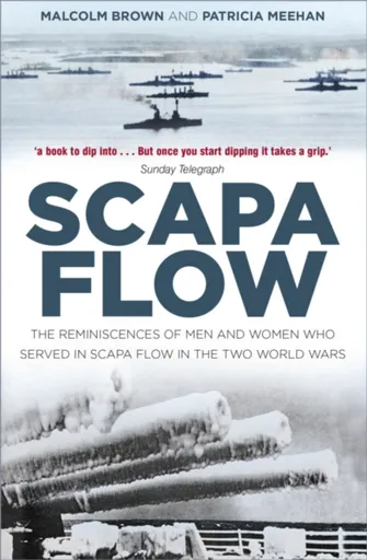 Scapa Flow - Malcolm Brown, Patricia Meehan