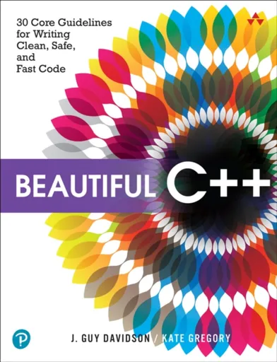 Beautiful C++ - J. Davidson, Kate Gregory