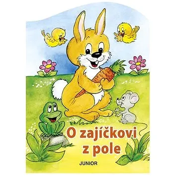 O zajíčkovi z pole (978-80-7267-657-6)