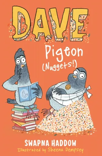 Dave Pigeon (Nuggets!) - Haddow Swapna