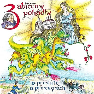 Krtičková Hana: Babiččiny pohádky o princích a princeznách (1