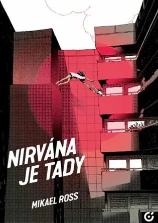 Nirvána je tady - Mikael Ross