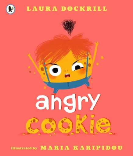 Angry Cookie - Laura Dockrillová