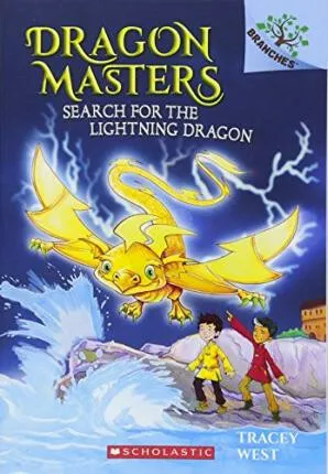 Search for the Lightning Dragon: A Branches Book (Dragon Masters #7) - Tracey Westová