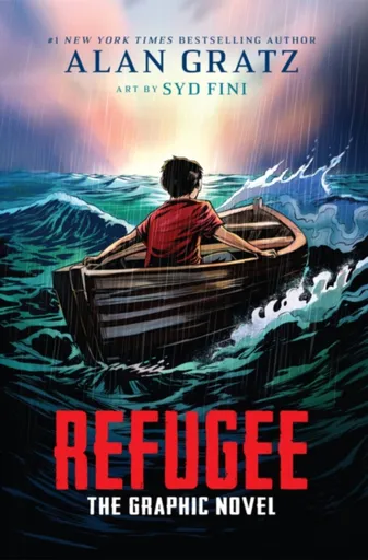 Refugee: The Graphic Novel - Alan Gratz