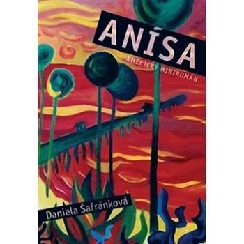 Anísa: Americký mintromán (978-80-257-1333-4)