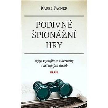 Podivné špionážní hry (978-80-259-0590-6)