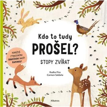 Kdo to tudy prošel?: Stopy zvířat (978-80-00-06057-6)